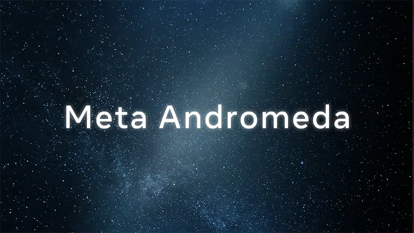 Andromeda Meta Ads publicité Facebook Instagram