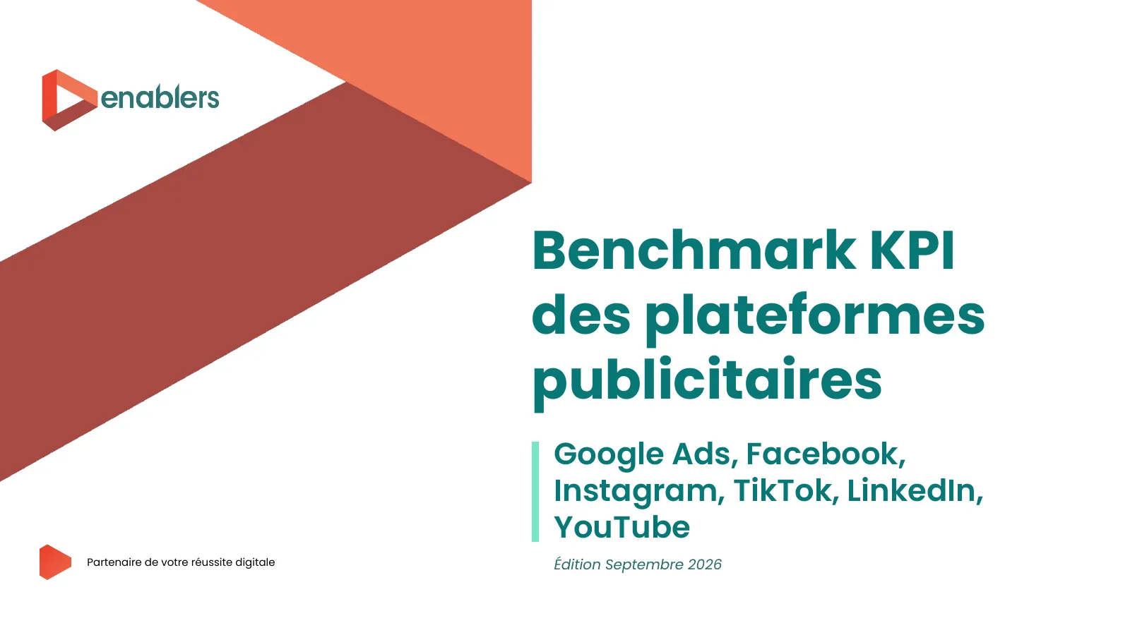 Couverture du cahier de tendances Benchmark KPI des plateformes publicitaires, édition septembre 2026, Enablers